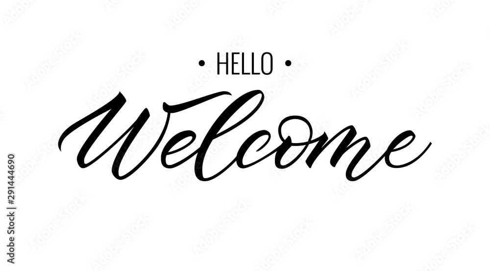 Lettering hello welcome wrote by brush. Hello welcome calligraphy. Lettering hello welcome wrote by brush. Hello welcome calligraphy.