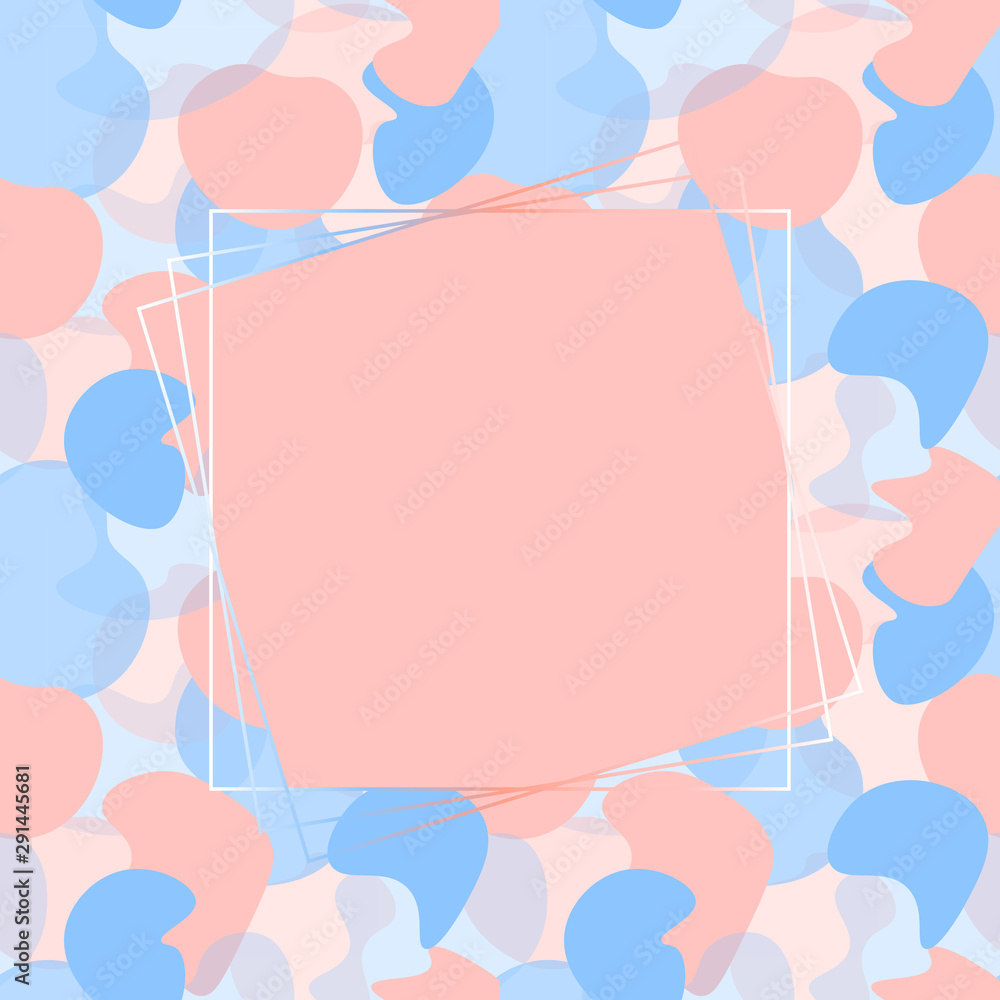 Geometric frame with pink and blue abstract liquid flat splashes. Template can be printed on invitations, greeting posters, flyers, banners, cards, etc. Vector illustration. EPS10