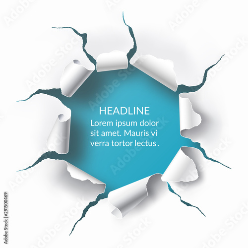 Torn hole with ripped edges in the sheet of white paper. Vector background with place for text