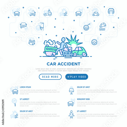 Car accident web page template with thin line icons set: crashed cars, tow truck, drunk driving, safety belt, traffic offense, car insurance, falling in water, warning triangle. Vector illustration.