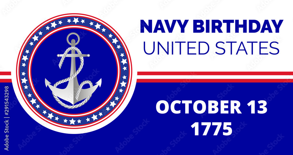 Navy birthday celebrated in 13th October 13th in United States. Emblem with anchor, flag, ropes Navy birthday celebrated in 13th October 13th in United States. Emblem with anchor, flag, ropes