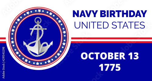 Navy birthday celebrated in 13th October 13th in United States. Emblem with anchor, flag, ropes