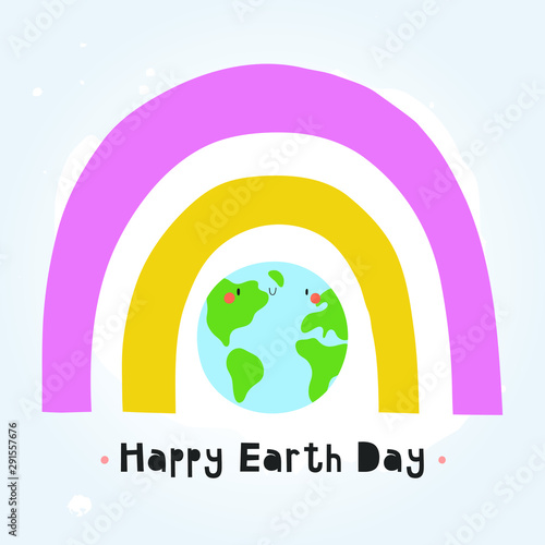 Happy Earth Day - cute greeting card design with Planet and Rainbow. Blue planet - vector cartoon illustration.