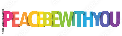 PEACE BE WITH YOU colorful vector typography banner