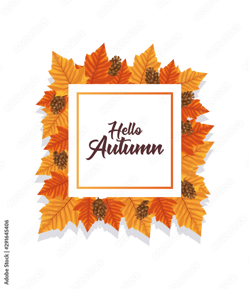 hello autumn season frame with leafs