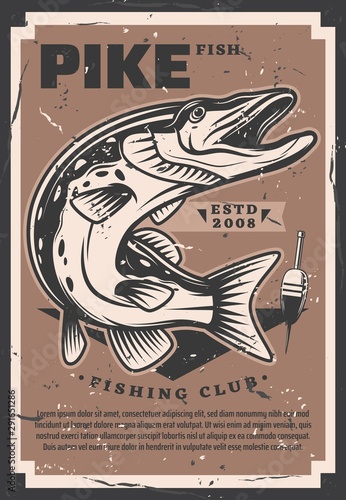 Fishing club, pike and bobber, fishery sport