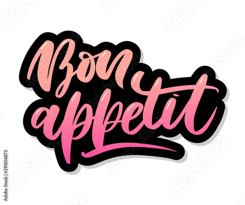 Bon appetit hand drawn lettering. Vector illustration