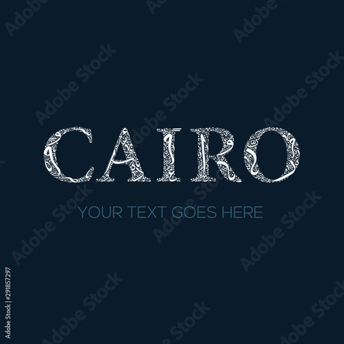Creative English calligraphy , Shaped by Arabic Calligraphy Letters , Vector illustration design ,( Cairo)
