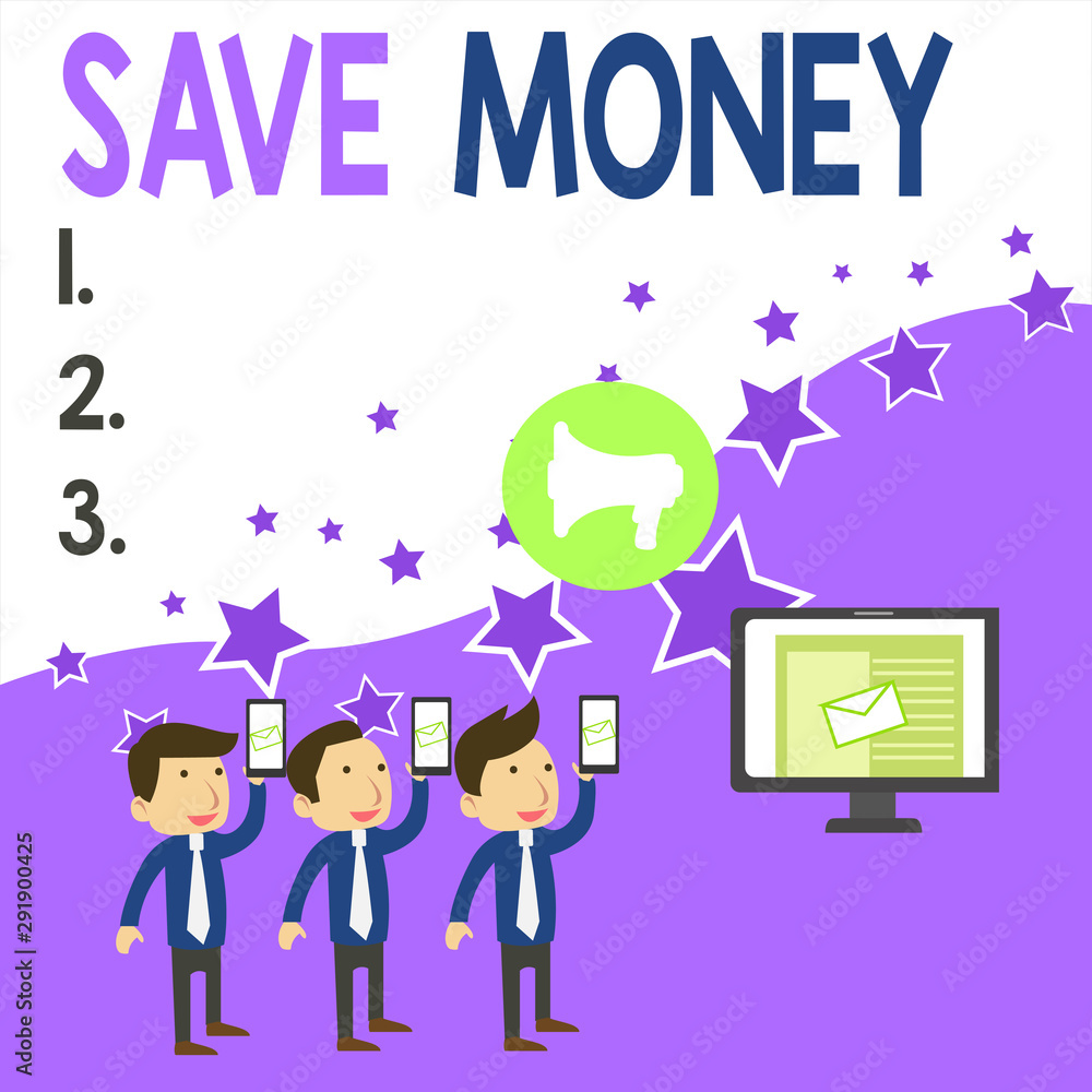 Conceptual hand writing showing Save Money. Concept meaning store some of your cash every month to use them sometime later SMS Email Marketing Media Audience Attraction PC Loudspeaker Conceptual hand writing showing Save Money. Concept meaning store some of your cash every month to use them sometime later SMS Email Marketing Media Audience Attraction PC Loudspeaker