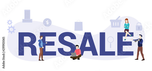 resale concept with big word or text and team people with modern flat style - vector