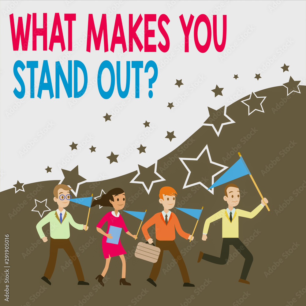 Conceptual hand writing showing What Makes You Stand Out Question. Concept  meaning asking someone about his qualities Crowd Flags Headed by Leader  Running Demonstration Meeting Stock Illustration | Adobe Stock