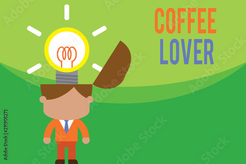 Text sign showing Coffee Lover. Business photo text a demonstrating who loves or has a fondness of drinking coffee Standing successful man suit necktie surging brilliant innovative solutions