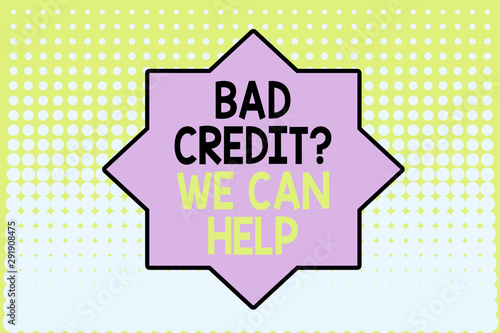 Writing note showing Bad Credit Question We Can Help. Business concept for Borrower with high risk Debts Financial Vanishing dots middle background design. Gradient Pattern. Futuristic