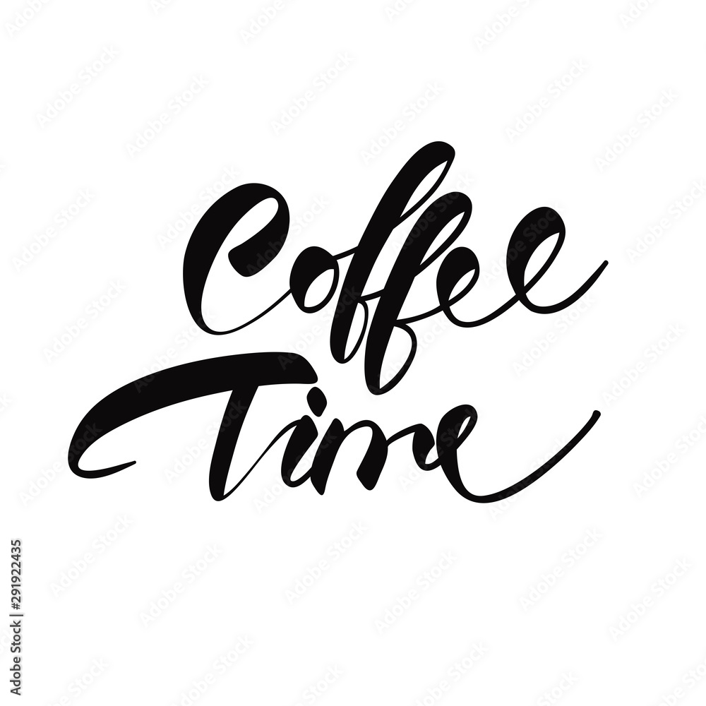 Coffee time. Black and white calligraphy phrase Coffee time. Black and white calligraphy phrase