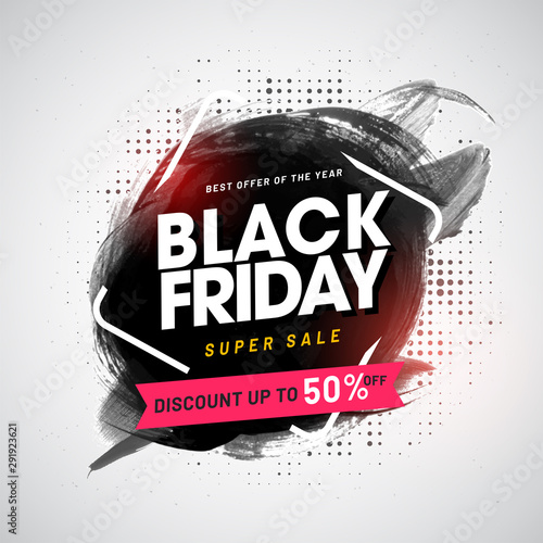 Super Sale poster or template design with 50% discount offer on brush stroke halftone effect background for Black Friday.