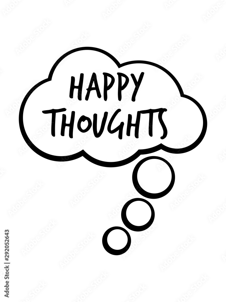 happy thoughts comic denkblase design lächeln gesicht logo only gedanken denken text stimmung positive einstellung gute laune spaß freude mutig munter glücklich schön liebe cool happy thoughts comic denkblase design lächeln gesicht logo only gedanken denken text stimmung positive einstellung gute laune spaß freude mutig munter glücklich schön liebe cool
