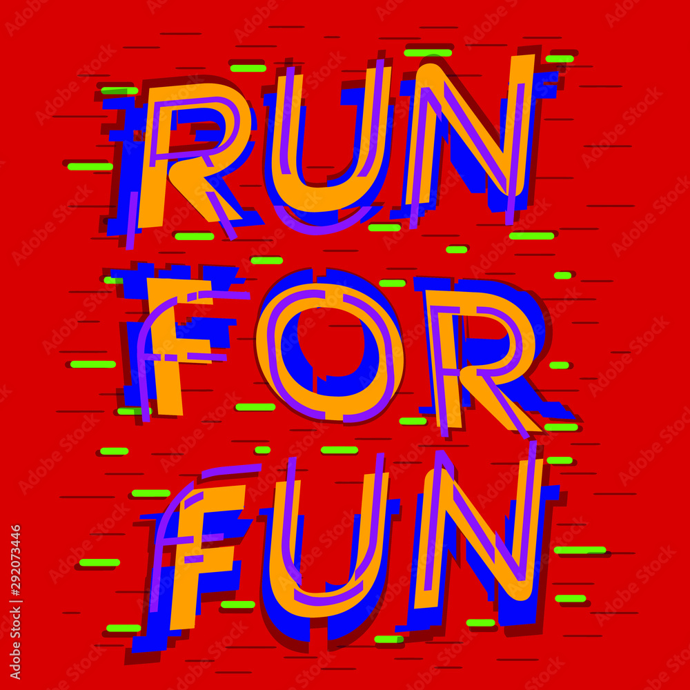 run for fun slogan illustration graphic design run for fun slogan illustration graphic design