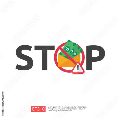 Stop and Anti Corruption concept. Business bribe with money in an envelope and prohibition warning sign. vector illustration in flat style for banner, background, web landing page and presentation