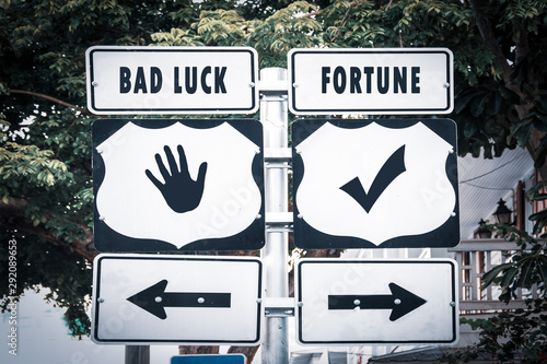 Street Sign Fortune versus Bad Luck