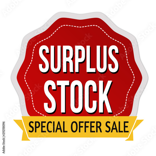 Surplus stock label or sticker