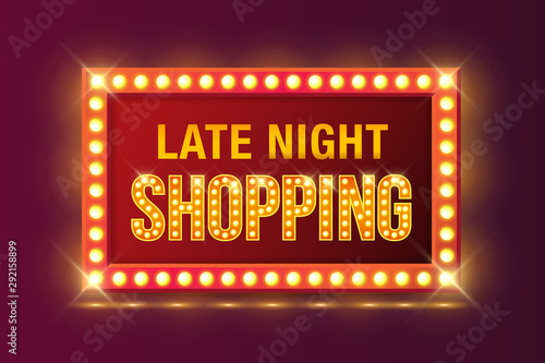 Late Night Shopping sign in Retro neon glowing frame