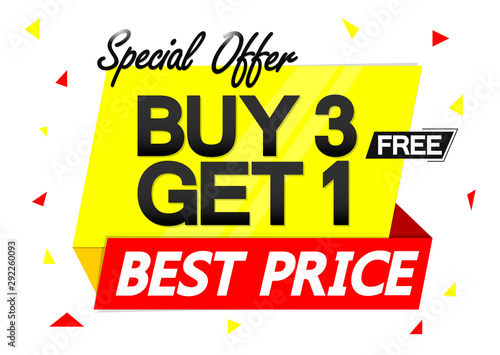 Buy 3 Get 1 Free, sale banner design template, discount tag, special offer, best price, vector illustration