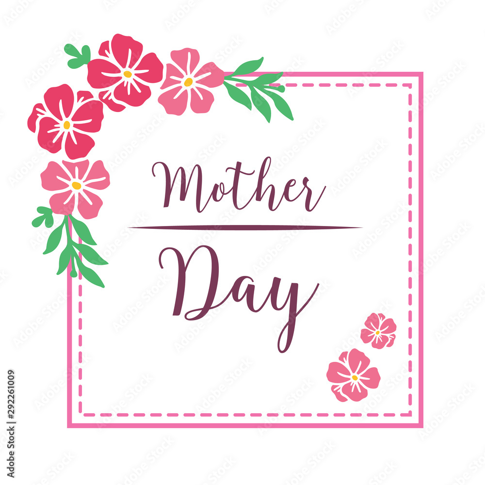 Card mother day with beautiful pink rose flower frame. Vector