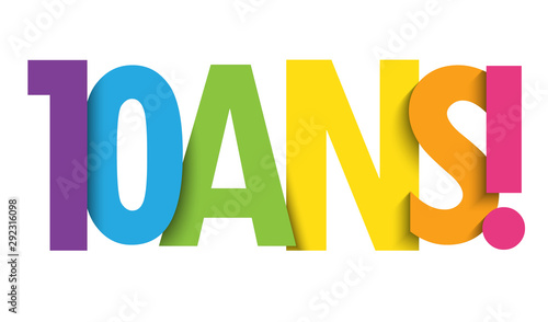 Typographie vecteur 10 ANS!