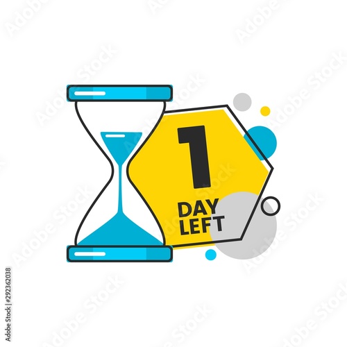 Hourglass with one day left text sale sign cartoon vector illustration isolated.