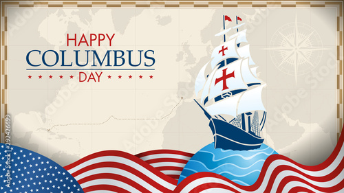 HAPPY COLUMBUS DAY Greeting card. Blue caravel on circle with blue waves and USA flags in the form of waves with the world map in gray colors with a compass in the background. Vector image