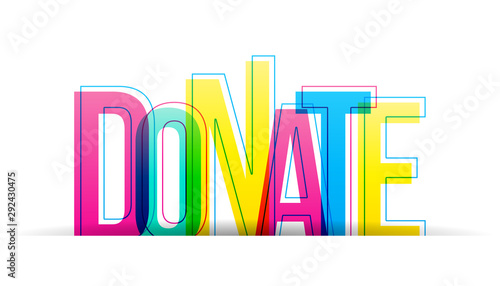 The word Donate. Colorful vector letters isolated on a white background. Typography banner card.