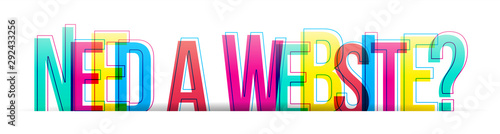 Colorful letters 'Need a website?' Isolated vector letters on a white background.
