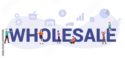 wholesale business concept with big word or text and team people with modern flat style - vector