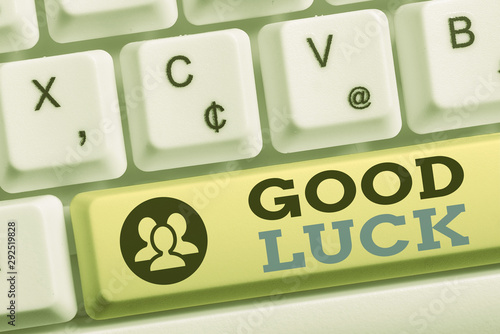 Word writing text Good Luck. Business photo showcasing A positive fortune or a happy outcome that a demonstrating can have White pc keyboard with empty note paper above white background key copy space photo