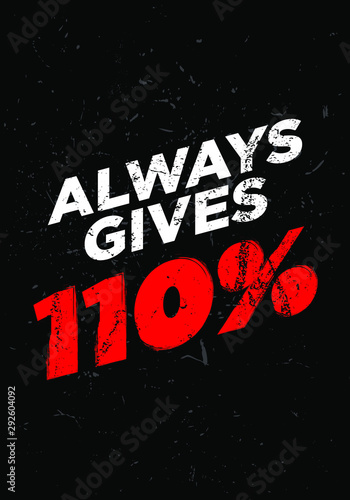 110 percent motivational quotes vector design