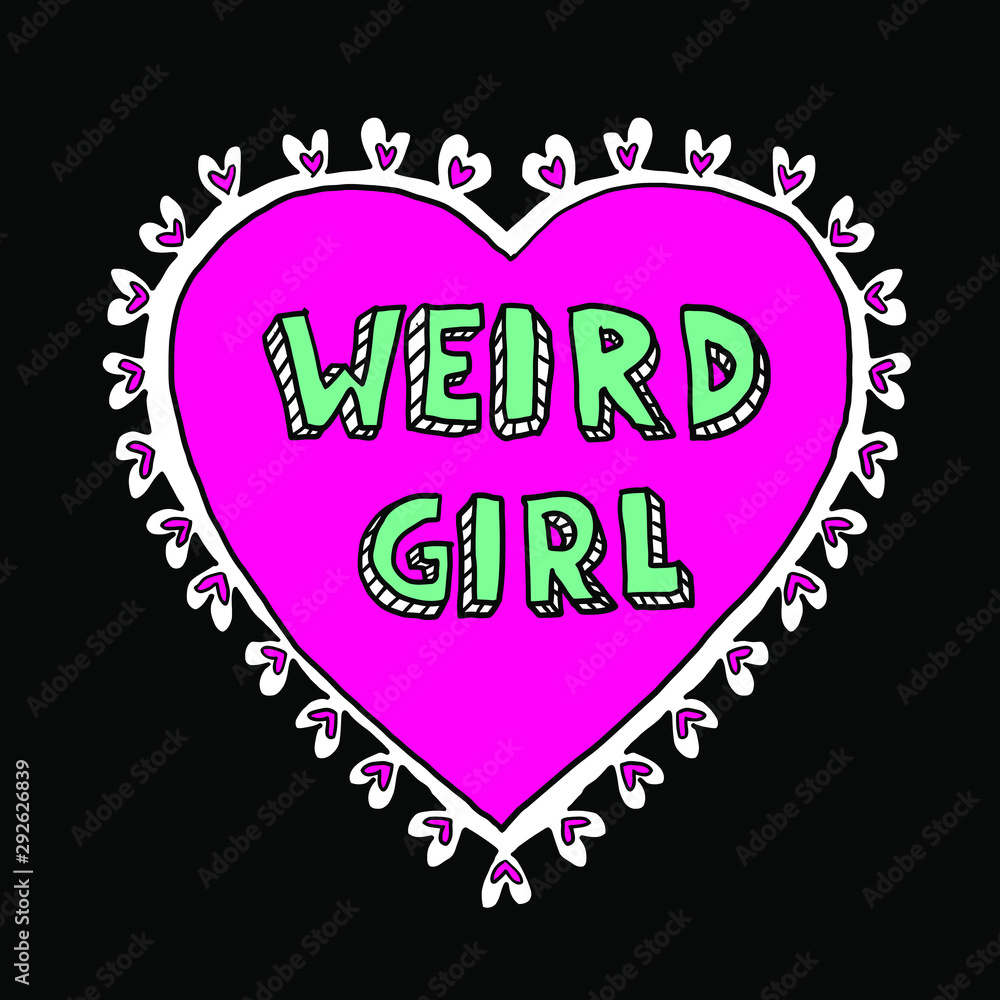 weird girl slogan doodle style illustration graphic design 