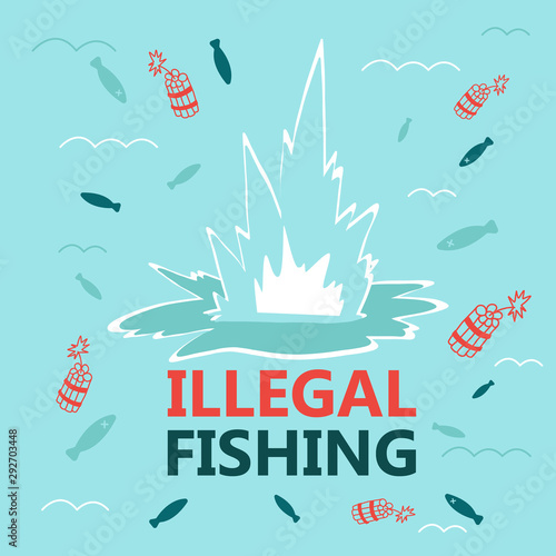 Informative banner inscription illegal fishing.