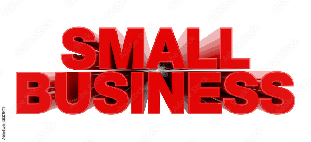 Fototapeta premium SMALL BUSINESS red word on white background illustration 3D rendering