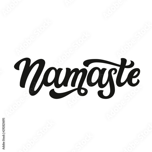 Namaste lettering. Hand drawn text