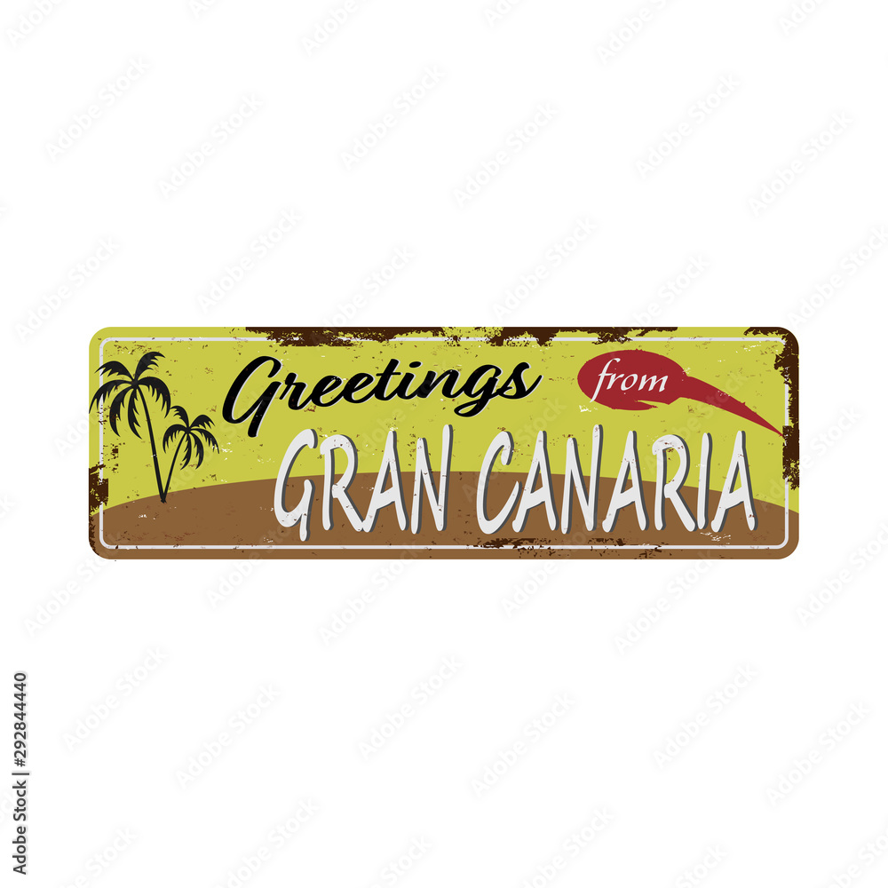 Greetings from Gran Canaria Spain Vintage tin sign with Retro souvenirs or  postcard templates on rust background. Vintage old paper vector de Stock |  Adobe Stock
