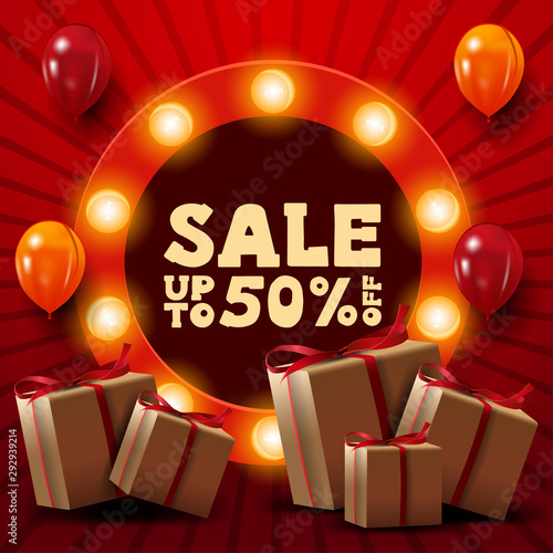 Red discount banner with up to 50% off, gifts, ballons and round sign with offer