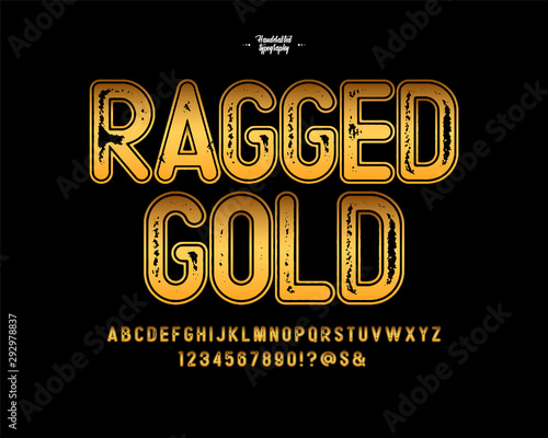 Vector handmade font. Vintage styled grunge textured typeface. Latin alphabet letters and numbers.