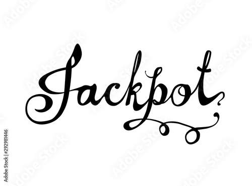 Jackpot. Calligraphic inscription black on white