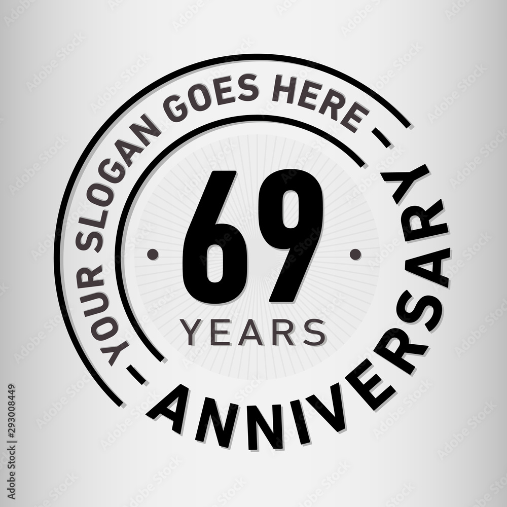 69 years anniversary logo template. Sixty-nine years celebrating logotype. Vector and illustration. 69 years anniversary logo template. Sixty-nine years celebrating logotype. Vector and illustration.