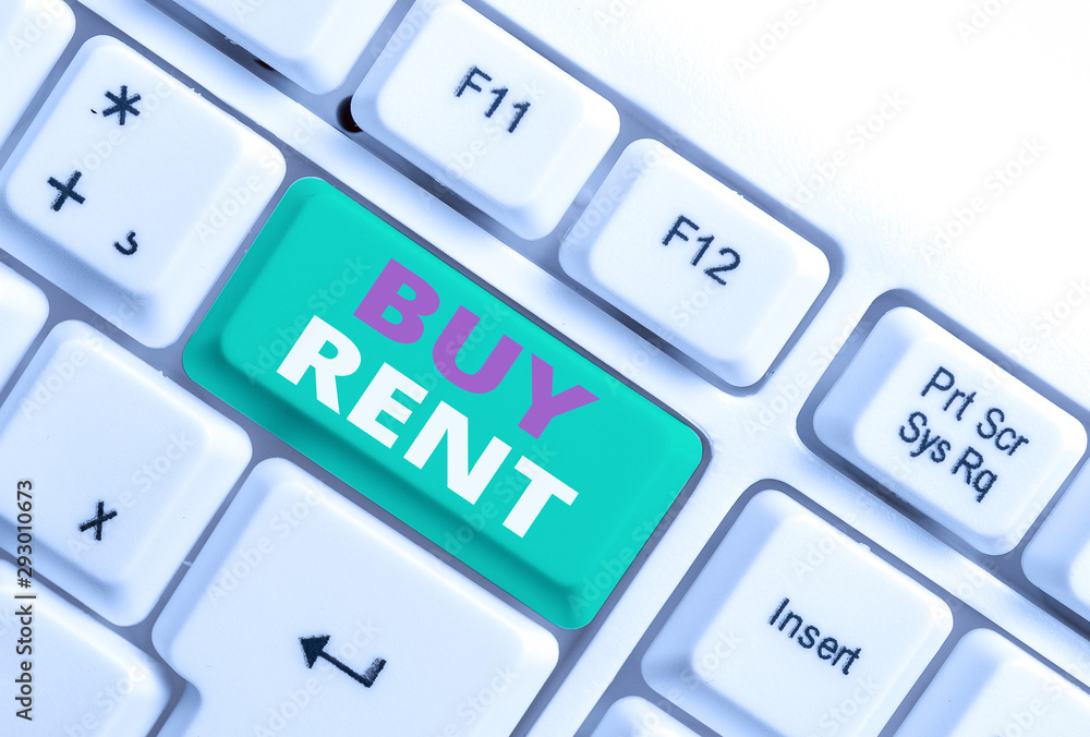 Word writing text Buy Rent. Business photo showcasing choosing between purchasing something or paying for usage White pc keyboard with empty note paper above white background key copy space Word writing text Buy Rent. Business photo showcasing choosing between purchasing something or paying for usage White pc keyboard with empty note paper above white background key copy space
