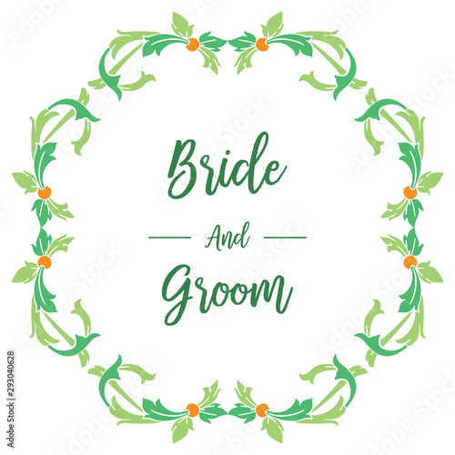 Celebration card of bride and groom, with art of vintage green leaf flower frame. Vector © StockFloral