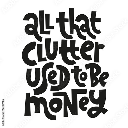 Decluttering quotes lettering