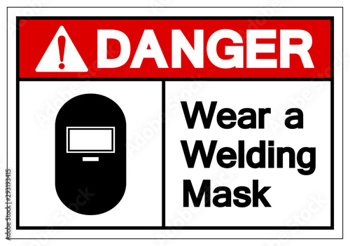 Danger Wear a Welding Mask Symbol Sign ,Vector Illustration, Isolate On White Background Label .EPS10