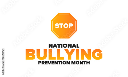 National Bullying Prevention Month in October. Stop bullying. Annual nationwide campaign to keep all youth safe from bullying. Orange color. Poster, card, banner, background. Vector illustration