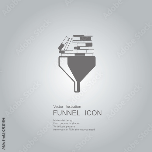Creative design of the funnel. Isolated on grey background.